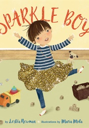 Sparkle Boy (Leslea Newman)