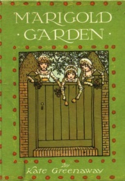 Marigold Garden (Kate Greenaway)
