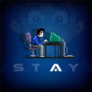 Stay