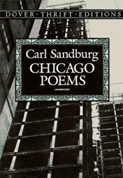 Chicago Poems (Carl Sandburg)