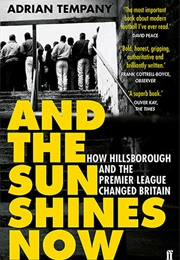 And the Sun Shines Now (Adrian Tempany)