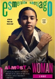 Almost a Woman (Esmeralda Santiago)