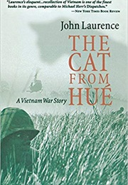 The Cat From Hue: A Vietnam War Story (John Laurence)
