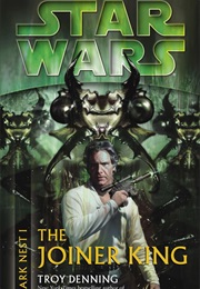 Dark Nest I: The Joiner King (Troy Denning)