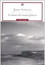 La Donna Del Tenente Francese (John Fowles)
