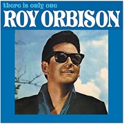 Roy Orbison - There Is Only One Roy Orbison