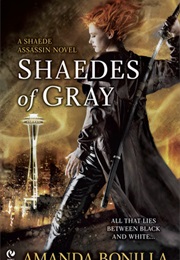 Shaedes of Gray (Amanda Bonilla)