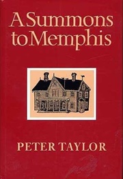A Summons to Memphis (Peter Taylor)