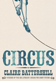 Circus (Claire Battershill)