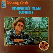 Frankie's Man Johnny - Johnny Cash