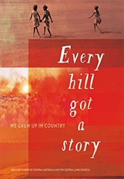 Every Hill Got a Story (Marg Bowman)