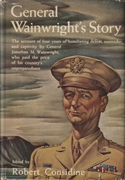 General Wainwright's Story (Jonathan M. Wainwright)
