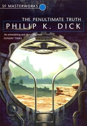 The Penultimate Truth (Philip K Dick)