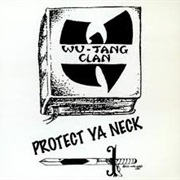 Protect Ya Neck - Wu-Tang Clan