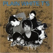 Hey There Delilah - Plain White T&#39;s