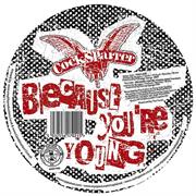 BEACAUSE YOU&#39;re YOUNG - COCK SPARRER