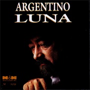 Zambia Para Decir Adiós - Argentino Luna (1968)