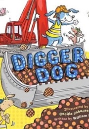 Digger Dog (William Bee)