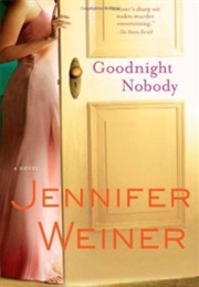Goodnight Nobody (Jennifer Weiner)