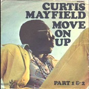Curtis Mayfield - Move on Up