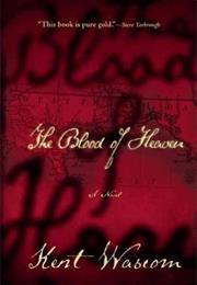 The Blood of Heaven