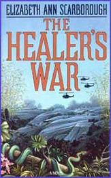 The Healer&#39;s War