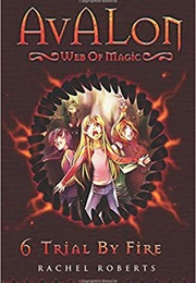 Trial by Fire (Rachel Roberts)