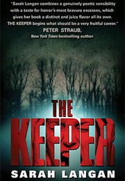 The Keeper (Sarah Langan)