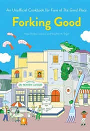Forking Good (Valya Dudycz Lupescu & Stephen H. Segal)