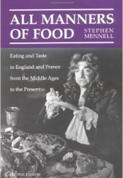 All Manners of Food (Stephen Mennell)