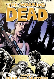 The Walking Dead, Vol. 11: Fear the Hunters (Robert Kirkman)
