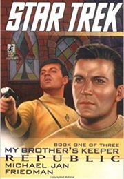 My Brother's Keeper Republic (Michael Jan Friedman)