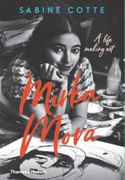 Mirka Mora: A Life Making Art (Sabine Cotte)