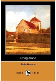 Living Alone (Stella Benson)