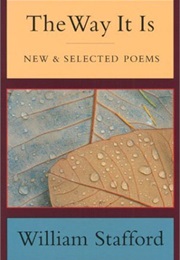 The Way It Is: New and Selected Poems (William Stafford)