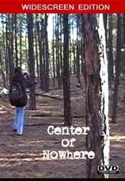 Center of Nowhere (2010)
