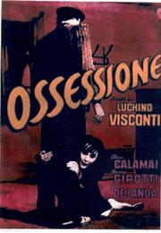 Ossessione (1943 - Luchino Visconti)