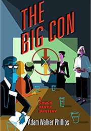 The Big Con (Adam Walker Phillips)