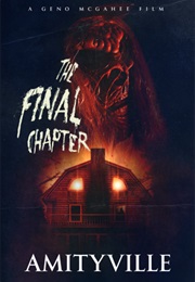 Amityville: The Final Chapter (2015)
