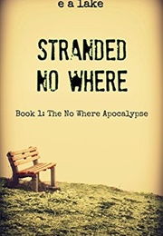 Stranded No Where (E. A. Lake)