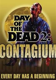 Day of the Dead 2: Contagium (2005)