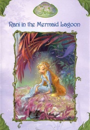 Rani in the Mermaid Lagoon (Lisa Papademetriou)