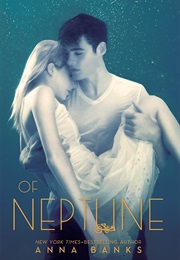 Of Neptune (Anna Banks)