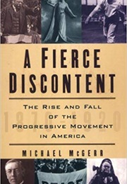A Fierce Discontent (Michael McGerr)