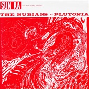 Sun Ra - The Nubians of Plutonia (1966)