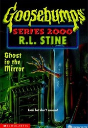 Ghost in the Mirror (R.L Stine)