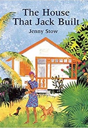 The House That Jack Built (Jenny Stow)