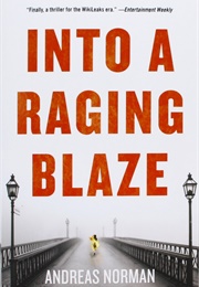 Into a Raging Blaze (Andreas Norman)