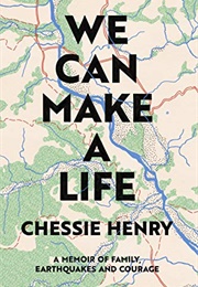 We Can Make a Life (Chessie Henry)