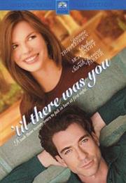 'Til There Was You